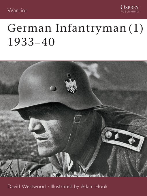 Title details for German Infantryman (1) 1933–40 by David Westwood - Available